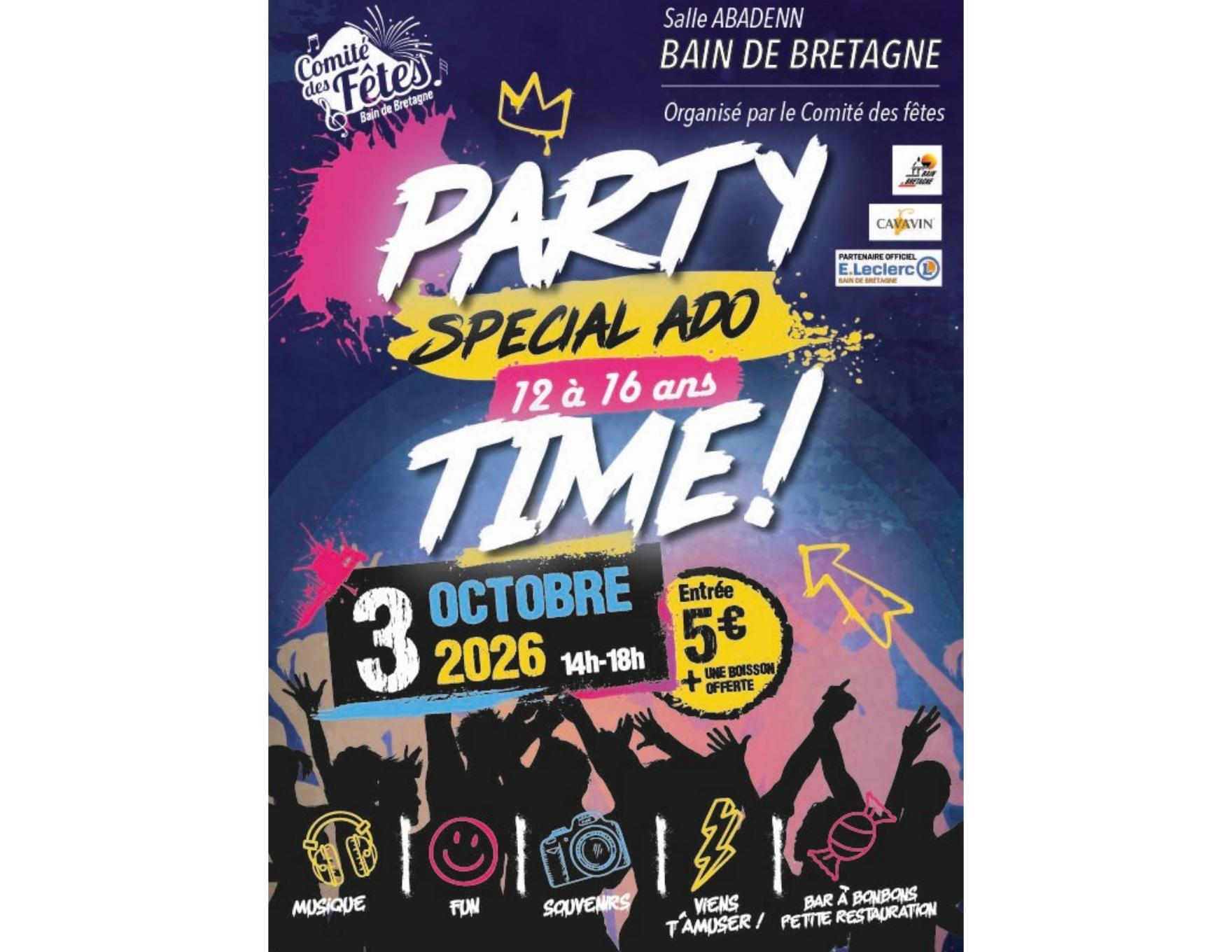 Affiche Party Time Special Ado, 3 octobre 2026 de 14h a 18h a Bain-de-Bretagne